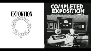 Extortion / Completed Exposition (Full Split)
