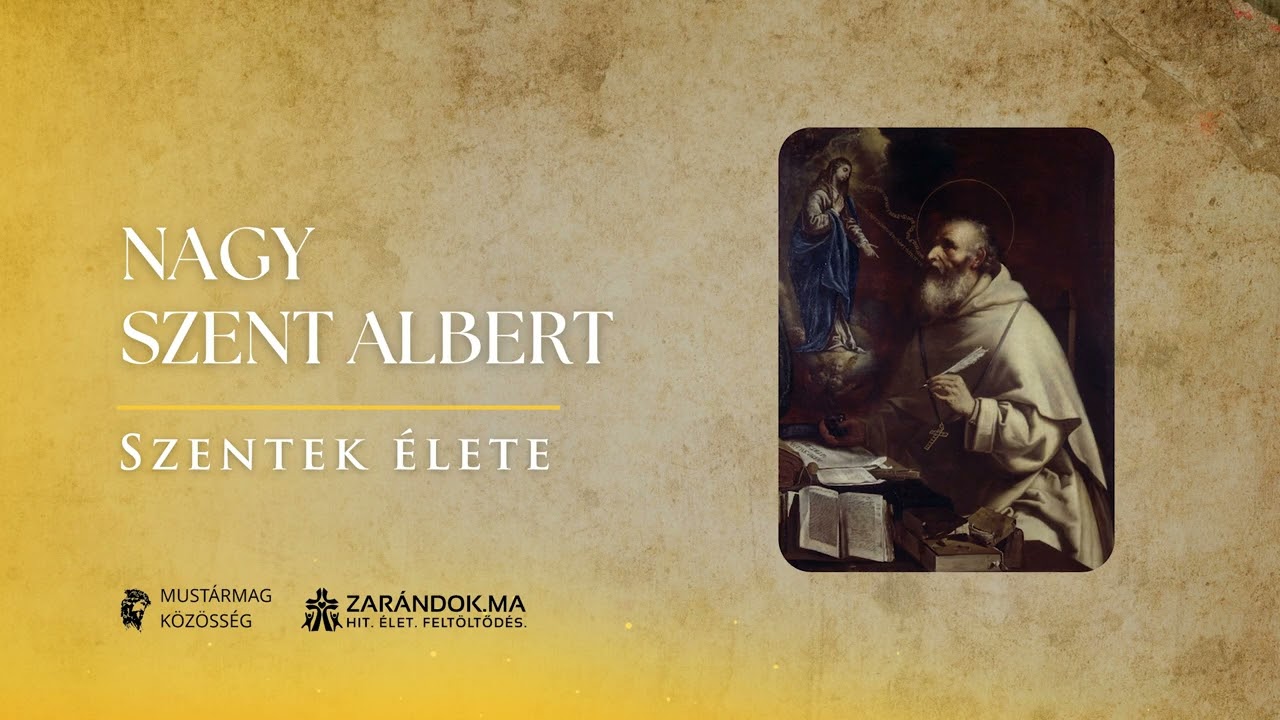 Nagy Szent Albert: „Minden tudomány szem, amellyel az ember Istent nézi” – Szentek élete