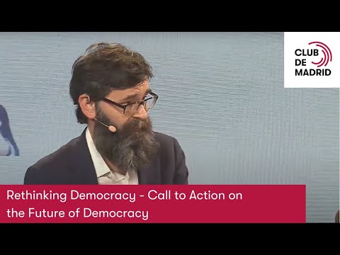 Rethinking Democracy - Call to Action on the Future of Democracy | Club de Madrid