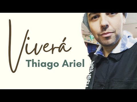 Viverá - Thiago Ariel