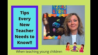 Tips Every New Teacher Needs to Know When Teaching Young Children