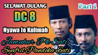 DC 8 Thn 2002 || Part 1||Jamuhur Pk Sati - Syafril  Punjin Pandeka Sati || NYAWA JO KULIMAH
