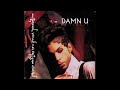 Prince & The New Power Generation - Damn U (Audio) - Chartsmania Prince & The New Power Generation - Damn U (Audio)