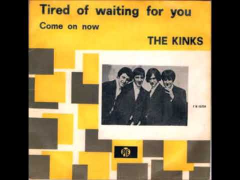 The Kinks ‎– Tired Of Waiting For You  1965