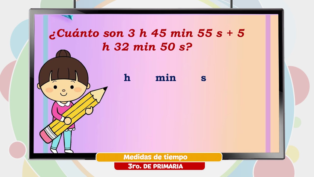 3 Primaria - Matemática - Medidas de tiempo