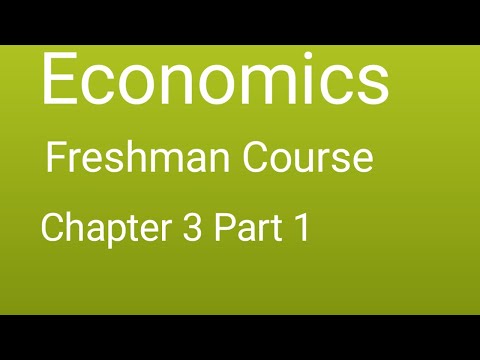 Economics freshman course chapter 3 Part 1