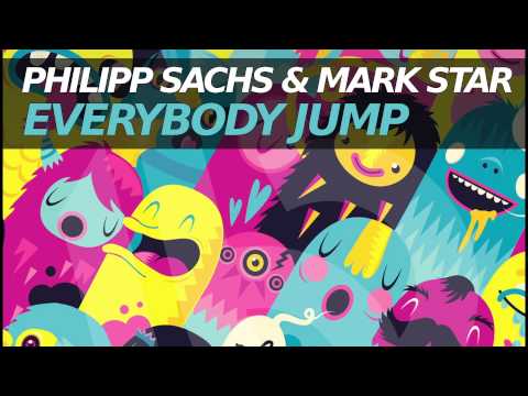 Philipp Sachs & Mark Star - Everybody Jump ( Original Mix ) [ burning beats records ]