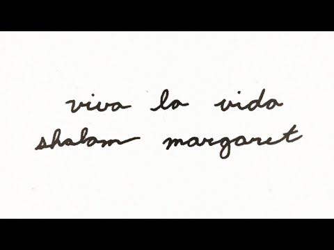 Shalom Margaret - Viva La Vida (Full Song)