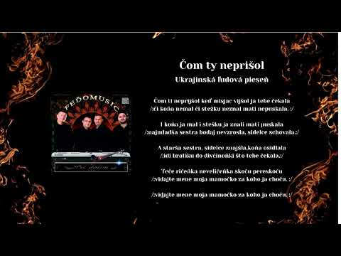 FEĎO MUSIC, Čom ty neprišol, Ukrajinská ľudová pieseň, VIDEOROHAL
