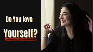 Love Yourself | Muniba Mazari