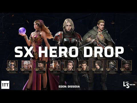 LAST SHELTER: SX Hero Drop 2, Stronger Than The Rest! [Eden: Dissidia]