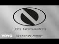 Los Nocheros - No Saber De Ti (Audio)