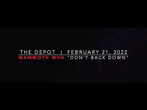 Mammoth WVH "Don't Back Down" - Live, February 21, 2022 @ The Depot
