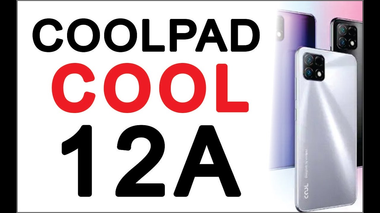 COOLPAD COOL 12A, new 5G mobiles series, tech news update, today phone, Top 10 Smartphone,Gadget,Tab