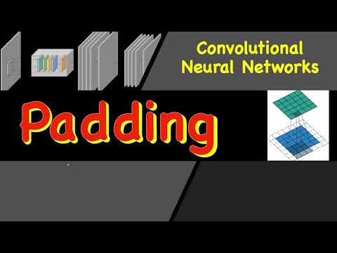 CNN 3 Padding | Padded Convolution | Convolutional Neural Networks