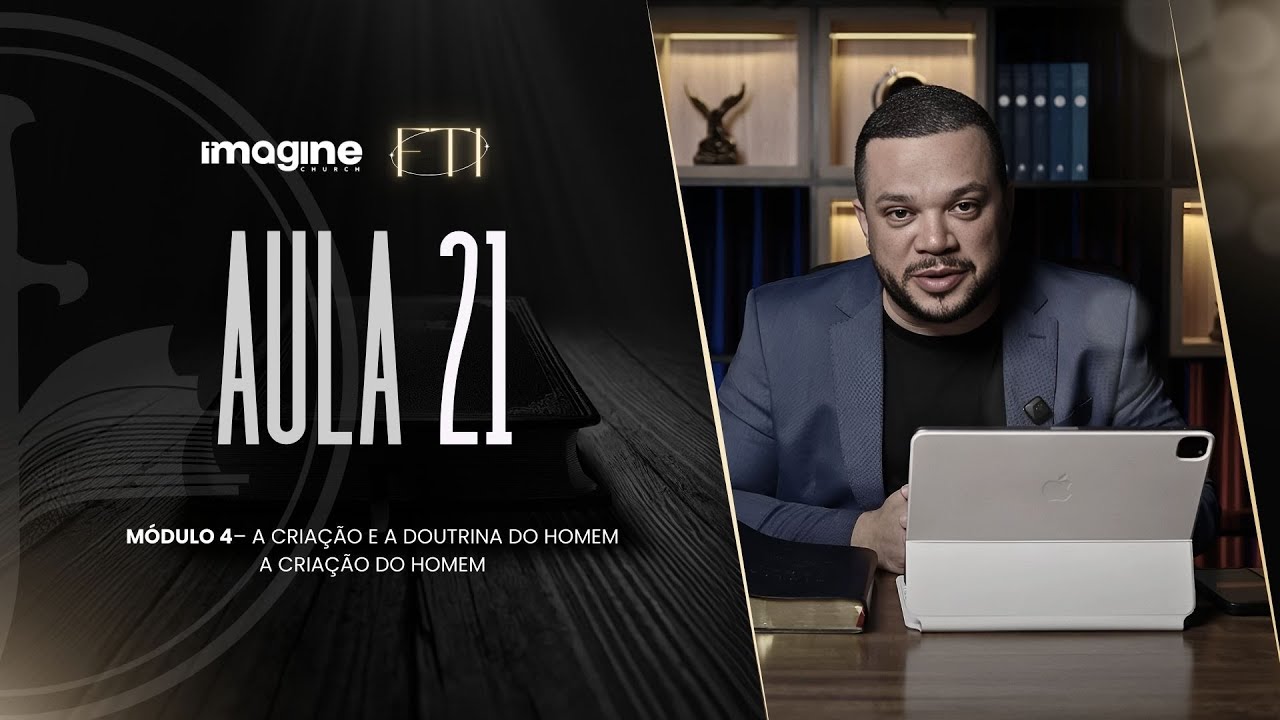 Aula 21 | Formação Teológica Imagine | Walter Procópio