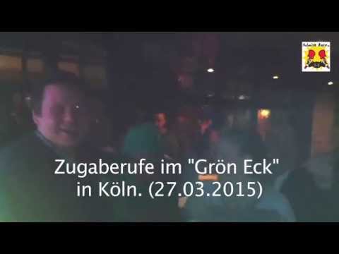 Schmitz Katze - Zugaberufe im Grön Eck - Köln (27.03.2015)