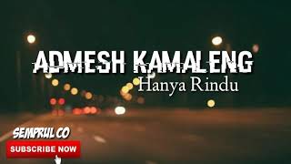 Download lagu Admesh Kamaleng - Hanya Rindu | Karaoke Version | mp3