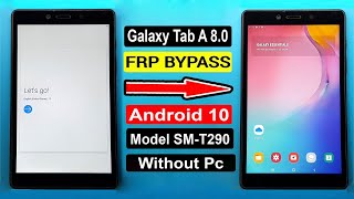 Samsung Galaxy Tab A 8.0"2019 FRP Bypass | Galaxy SM-T290 Google Account Unlock Final Method 2022 |