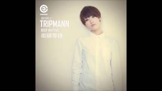 Tripmann - Keep Waiting (Original Mix)[CondeDuque]