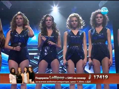 Lollipop - Single ladies X Factor Bulgaria 2013
