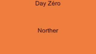 Norther-Day Zéro