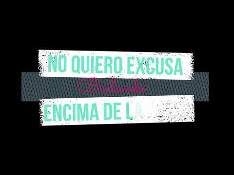 No Quiero Excusa - Flama feat el Boy C