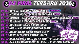 Download lagu DJ TIKTOK TERBARU 2026-🎵DJ ASTAGA BERCANDA SLOW🎵DJ MY MINE GUEH X ASTAGA BERCANDA FULL ALBUM mp3
