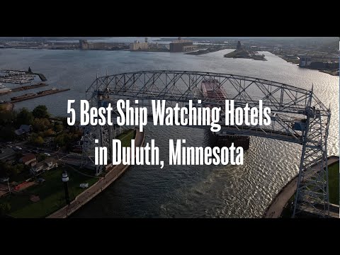 Top 5 Duluth Hotels for Great Lakes Ship Watching