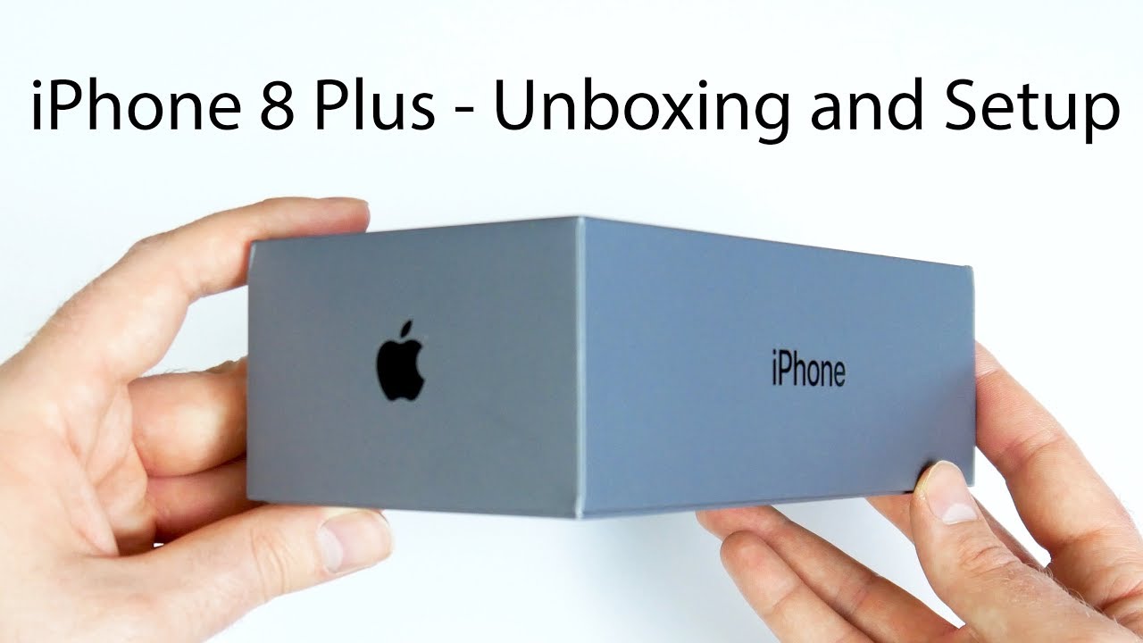 APPLE iPhone 8 Plus - Unboxing and Setup