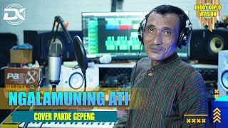 Download lagu NGALAMUNING ATI VERSI DANGDUT KOPLO TERBARU || PAKDHE GEPENK FT FARIS KENDANG FULL GAYENG mp3 Download lagu NGALAMUNING ATI VERSI DANGDUT KOPLO TERBARU || PAKDHE GEPENK FT FARIS KENDANG FULL GAYENG mp3