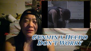 [MV Reaction] B.I.G's Gunmin x Heedo - Don't Worry