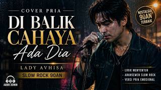 Download lagu Merinding! Di Balik Cahaya Ada Dia - Male Cover Slow Rock 90an | I Love Tunes mp3