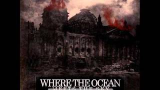 Where The Ocean Meets The Sky - Mettle Of A Man (New Song 2010)