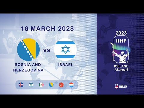 BIH vs ISR (#10) | 2023 IIHF Ice Hockey U18 WC Division III, Group A | Akureyri Iceland