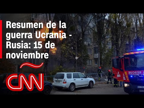 , title : 'Resumen en video de la guerra Ucrania - Rusia: 15 de noviembre'