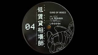 Guns Of Venice – L.A. Requiem [Low Rent Operator]