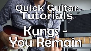 Kungs - You Remain ft RITUAL (Quick Guitar Tutorial + Tabs)