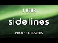 [1 HOUR LOOP] Phoebe Bridgers - Sidelines