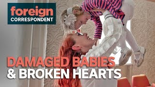 Damaged Babies &amp; Broken Hearts: Ukraine&#39;s commercial surrogacy industry | Foreign Correspondent