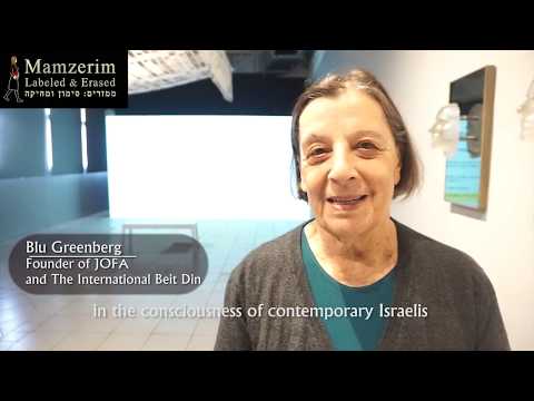 Blu Greenbeg  - `Mamzerim: labeled and Erased`