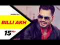 Billi Akh Official Video Prabh Gill New Punjabi Song Latest Punjabi Song Speed Records