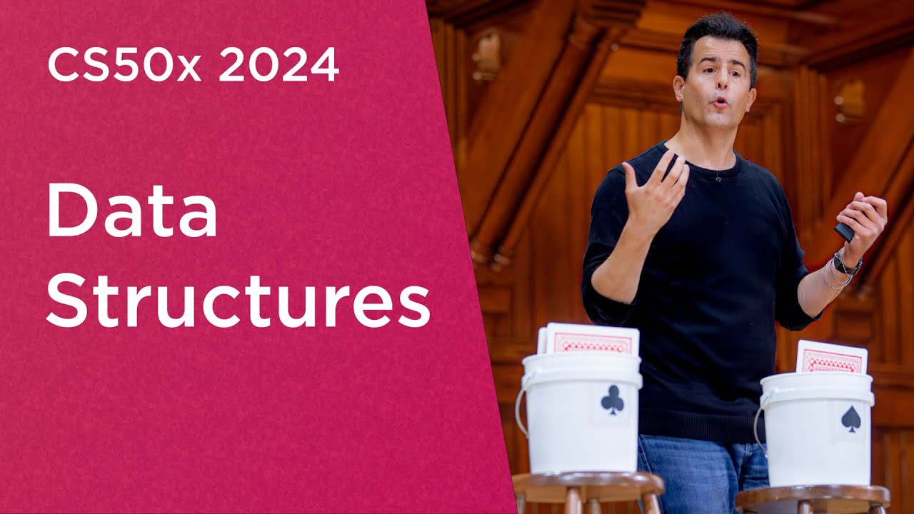 CS50x 2024 - Lecture 5 - Data Structures