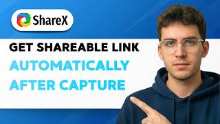 How to Get a Shareable Link Automatically After Capture in Sharex [2026 Full Guide]
