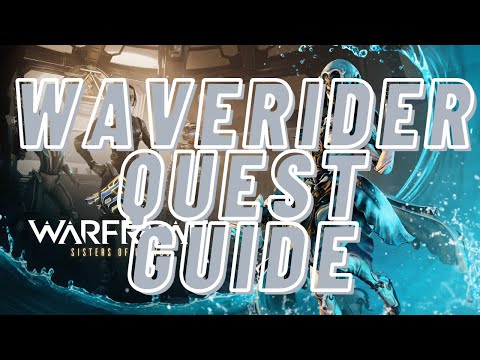 Warframe - Waverider Quest Guide