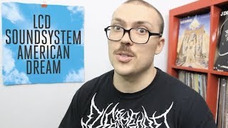 LCD Soundsystem - American Dream ALBUM REVIEW