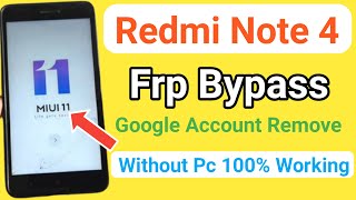Redmi Note 4 Frp Bypass l Without Pc l 100% Working l Xiaomi Note 4 Google Account Unlock