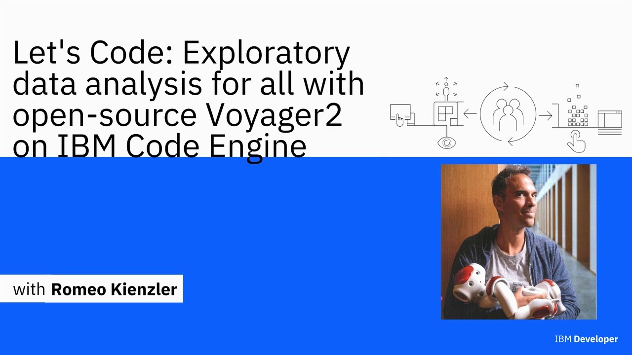 Let's Code: Exploratory data analysis for all with open-source Voyager2 on Code Engine