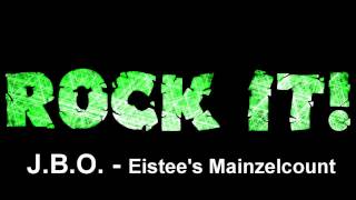 J.B.O. - Eistee's Mainzelcount