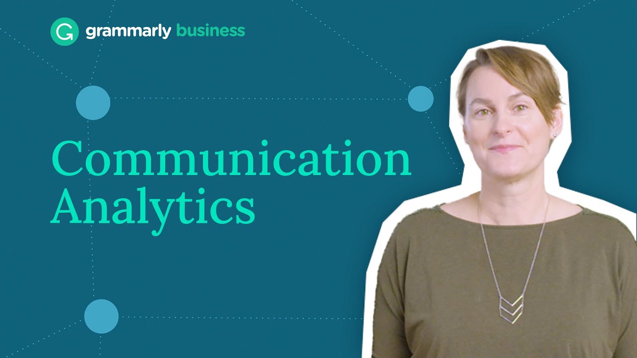 Engineers Benefit from Grammarly Business Analytics